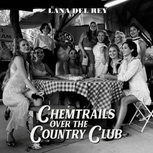Lana Del Rey Chemtrails Over The Country Club Cover